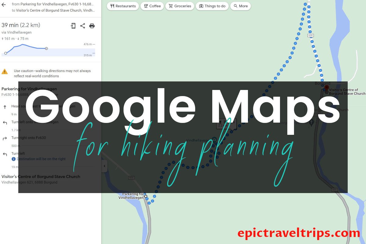 How to use Google maps for hiking planning